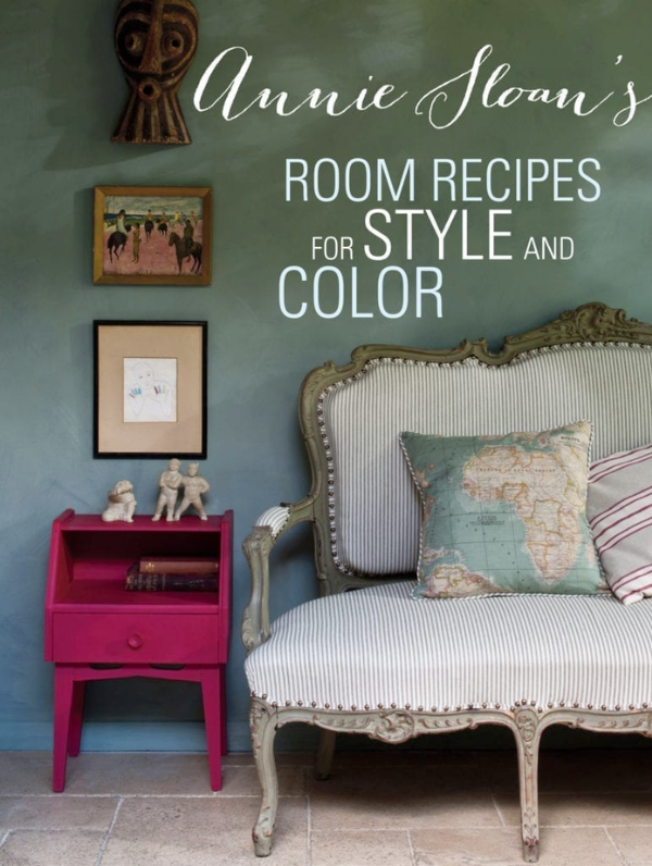 Annie Sloan’s Room Recipes For Style And Colour